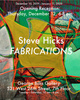 poster for Steve Hicks “Fabrications”
