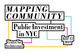 poster for “Mapping Community: Public Investment in NYC” Exhibition