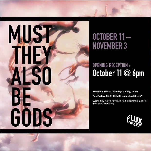 poster for “Must They Also Be Gods” Exhibition