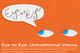 poster for “Eye to Eye: Untraditional Voices” Exhibition