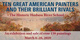poster for “Ten Great American Painters and Their Brilliant Rivals” Exhibition