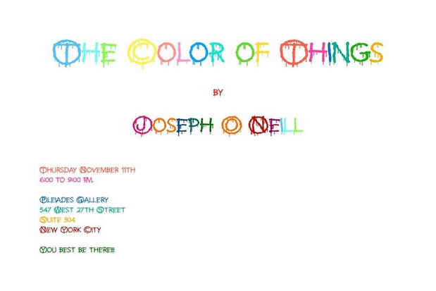 poster for Joseph O’Neill “The Color Of Things”