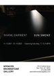 poster for Shane Darwent “Sun Smoke”