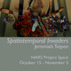 poster for Jeremiah Teipen “Spatiotemporal Invaders”