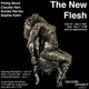 poster for “The New Flesh” Exhibition
