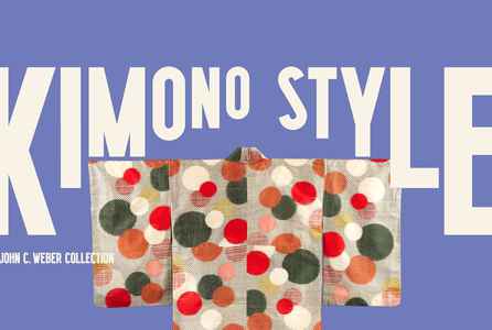 poster for “Kimono Style: The John C. Weber Collection” Exhibition