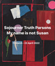 poster for Sojourner Truth Parsons “My name is not Susan” 