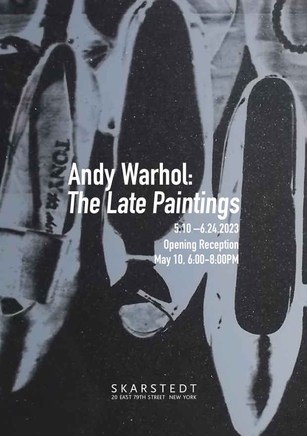 poster for Andy Warhol “The Late Paintings”