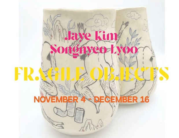poster for Jaye Kim and Songnyeo Lyoo “Fragile Objects”