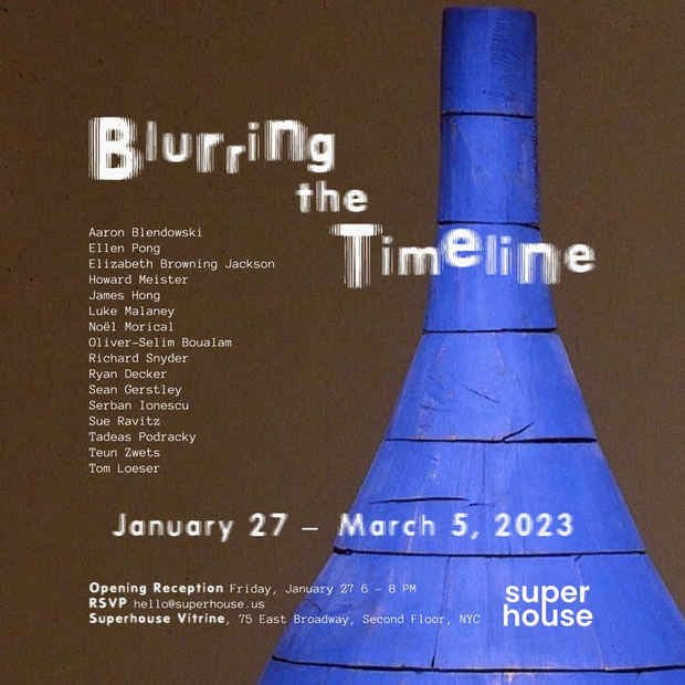 poster for “Blurring the Timeline” Exhibition