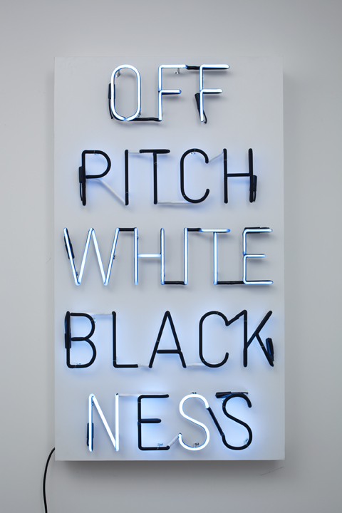 ''Pitch Blackness Off Whiteness''. Neon sign. Hank Willis Thomas, © Jack Shainman Gallery, New York