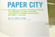 poster for "Paper City" Exhibition