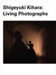 poster for Shigeyuki Kihara "Living Photographs"