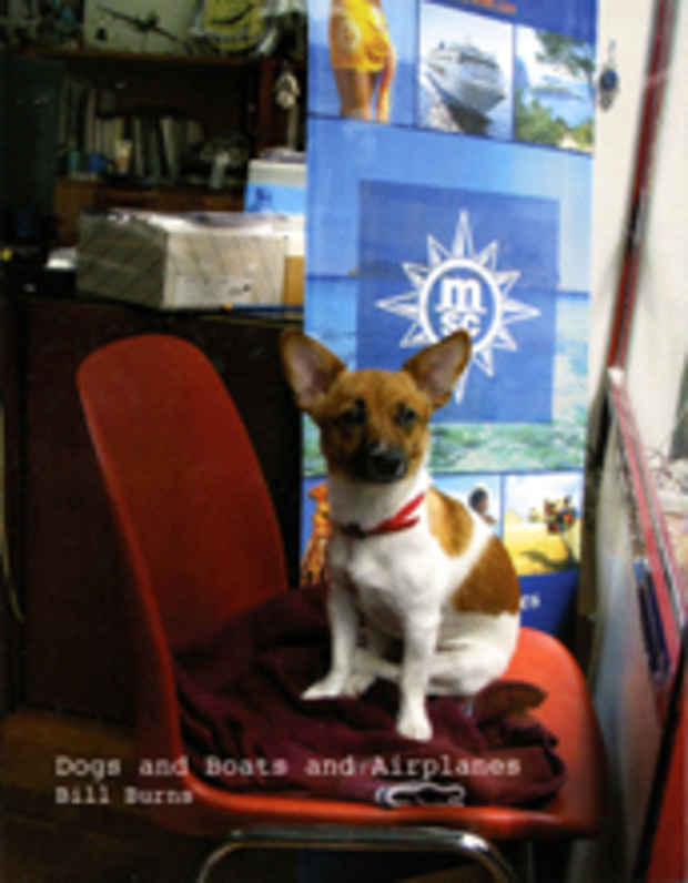 poster for Bill Burns  "Dogs and Boats and Airplanes"