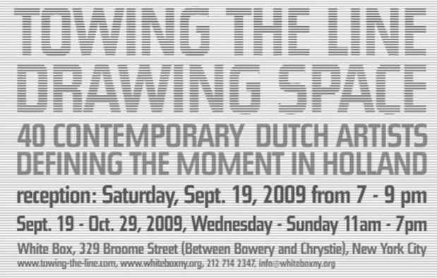 poster for "Towing the Line, Drawing Space: 40 Contemporary Dutch Artists, Defining the Moment in Holland" Exhibition