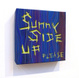 poster for "Sunny Side Up" Exhibition