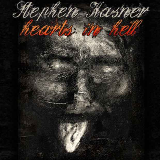 poster for Stephen Kasner "Hearts in Hell"
