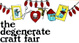 poster for "The Degenerate Craft Fair"