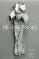 poster for "Re-Dressing" Exhibition