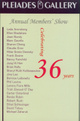 poster for "Pleiades Gallery Annual Members Show" Exhibition