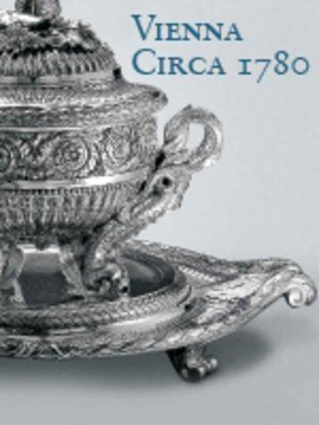 poster for "Vienna Circa 1780: An Imperial Silver Service Rediscovered" Exhibition