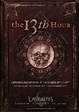 poster for "The 4th Annual The 13th Hour Exhibition"
