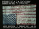poster for Rebecca Zagoory "America For Real"
