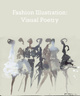 poster for "Fashion Illustration: Visual Poetry" Exhibition