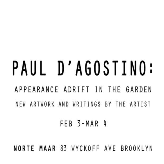 poster for Paul D’Agostino "Appearance Adrift in the Garden"