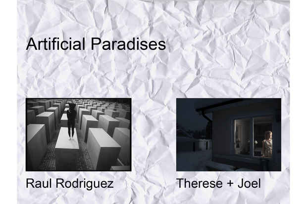 poster for Raul Rodriguez and Therese + Joel "Artiﬁcial Paradises"