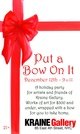 poster for "Put A Bow On It" Exhibition