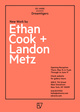 poster for Ethan Cook and Landon Metz Exhibition