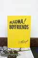 poster for Bjarne Melgaard "Alarma! Boyfriends"