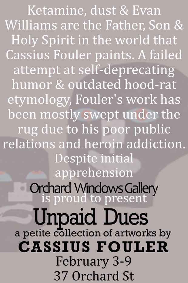 poster for Cassius Fouler "Unpaid Dues"
