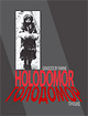 poster for "Holodomor: Genocide by Famine" Exhibition