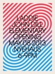 poster for Laddie John Dill “Elementary”