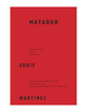 poster for Eddie Martinez "Matador"