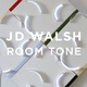 poster for JD Walsh “Room Tone”