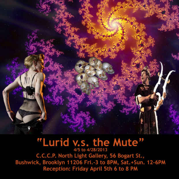 poster for "Lurid vs the Mute" Exhibition
