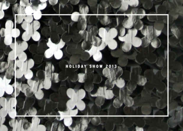 poster for “Holiday Show 2013” Exhibition