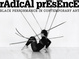 poster for “Radical Presence: Black Performance in Contemporary Art” Exhibition