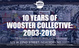 poster for “10 Years of Wooster Collective: 2003—2013” Exhibition
