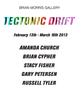 poster for "Tectonic Drift" Exhibition