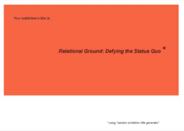 poster for “Relational Ground: Defying the Status Quo” Exhibition