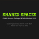 poster for "Shared Space” CUNY Queens College, MFA Exhibition 2013