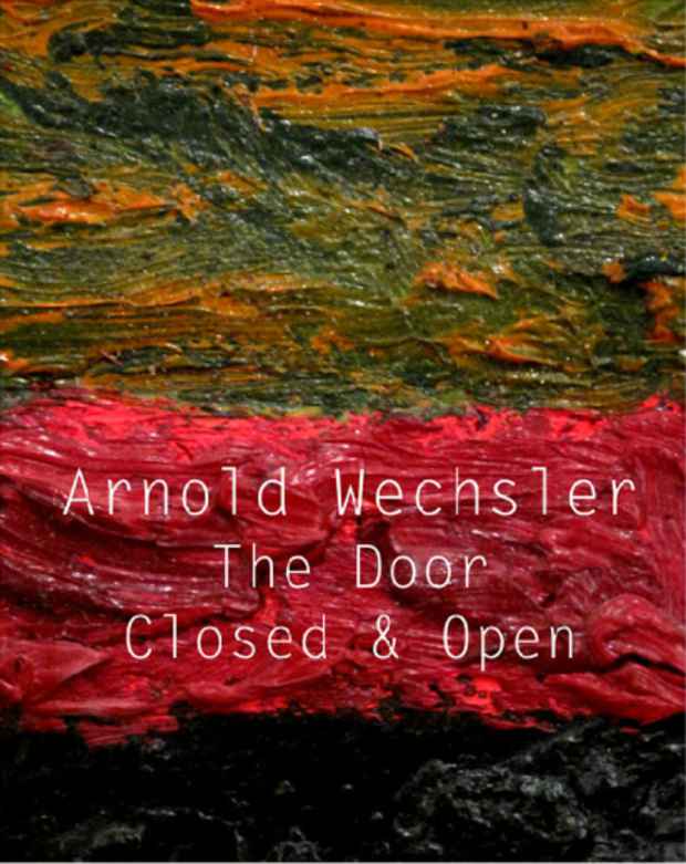 poster for Arnold Wechsler “The Door Closed and Open”