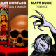 poster for Mat Buck “Tumult” and Mat Hurtado “Por Vida Y Amor” 