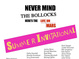 poster for “Never Mind the Bollocks” Exhibition