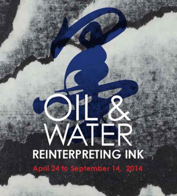 poster for “Oil and Water: Reinterpreting Ink” Exhibition