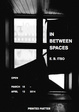 poster for E.B. Itso “In Between Spaces”